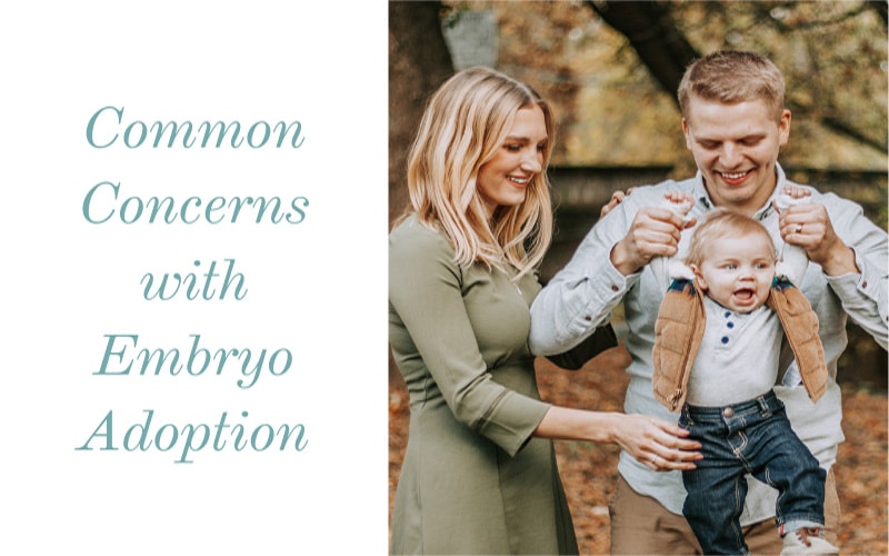 Common Concerns with Embryo Adoption